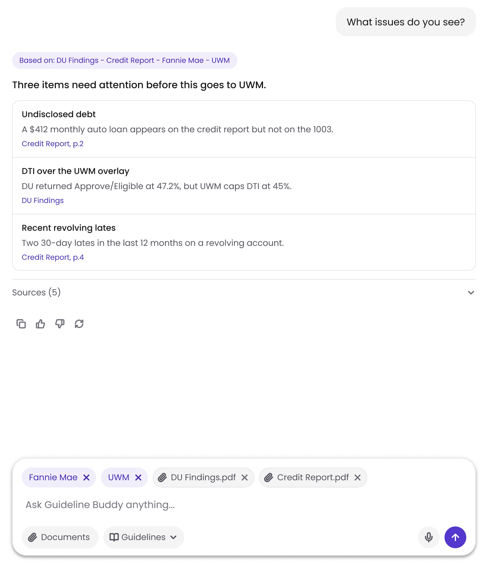 Guideline Buddy answer listing three issues before a loan goes to UWM, each linked to a credit report page or the DU findings, with Fannie Mae, UWM and two PDFs as chips in the composer, sample data